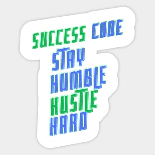 Success code|| hustle Sticker